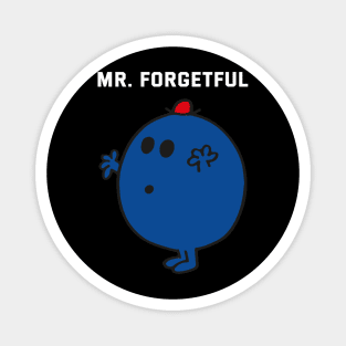 MR. FORGETFUL Magnet